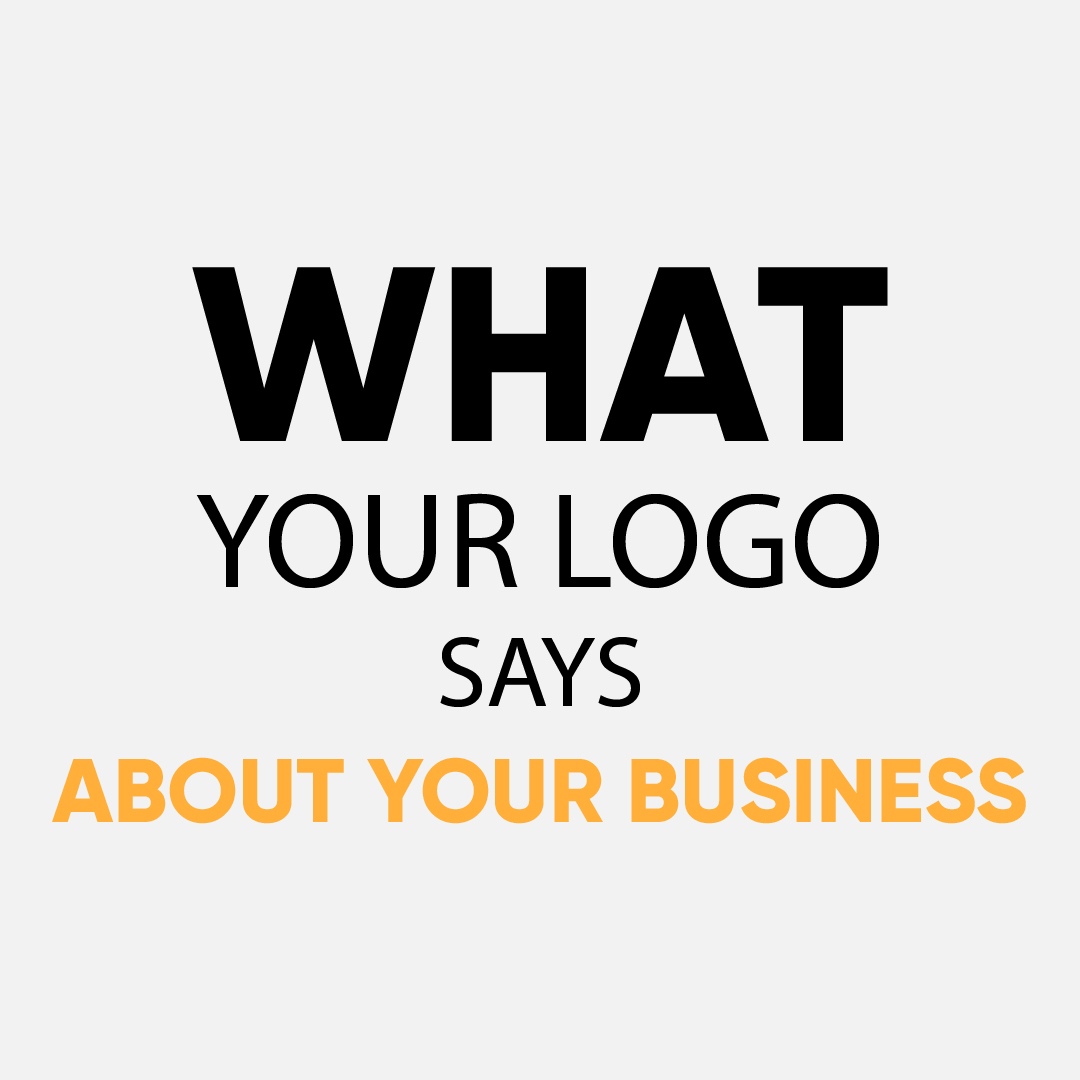 What Your Logo Says About Your Business